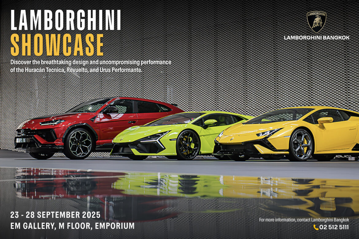 LAMBORGHINI SHOWCASE 2025 การปรากฏตัวของที่สุดแห่งขุมพลังไฮบริดจากลัมโบร์กินี และ The Last NA รุ่นไอคอนิกระดับตำนาน