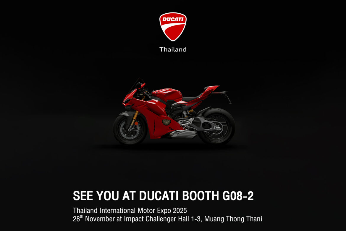 กลับมาครั้งยิ่งใหญ่ “ดูคาติ ประเทศไทย” เผยโฉมรุ่นไฮไลต์ พร้อมวารันตีและแพ็กเกจบำรุงรักษาฟรีสุดคุ้ม ในงาน Motor Expo 2025