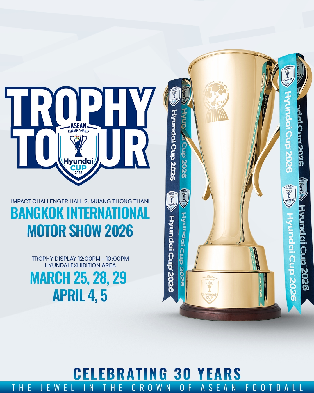  ASEAN HYUNDAI CUP™ 2026 Trophy Tour เปิดฉากที่งาน Bangkok International Motor Show