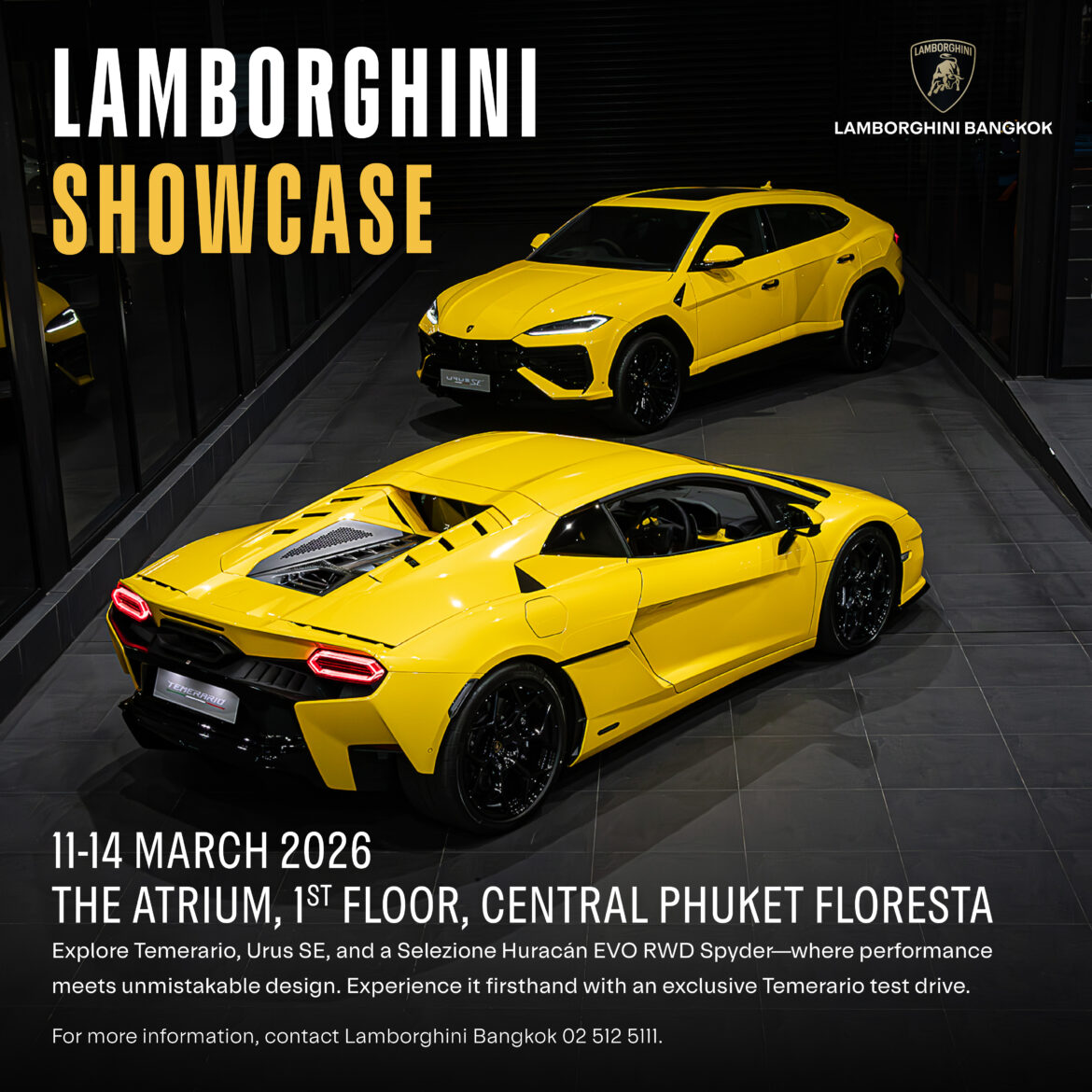 LAMBORGHINI SHOWCASE 2026 การปรากฏตัวของลัมโบร์กินีขุมพลังไฮบริดและ The Last N/A ในดินแดนไข่มุกอันดามัน ระหว่างวันที่ 11-14 มีนาคม 2569 ณ เซ็นทรัล ภูเก็ต ฟลอเรสต้า