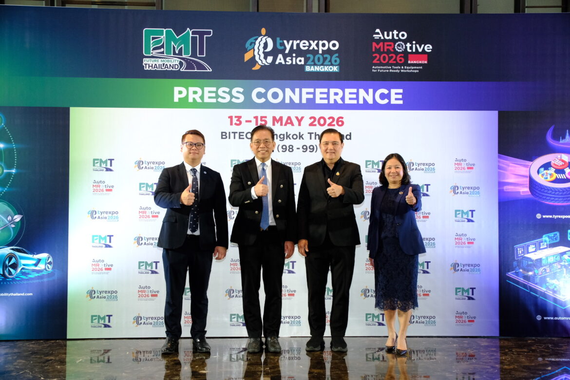 ไทยเร่งเครื่องสู่อุตสาหกรรมยานยนต์อนาคต เปิดเวที “Future MobilityThailand 2026 และ TyreXpo Asia Bangkok & AutoMROtive 2026”เชื่อมโลกธุรกิจ–เทคโนโลยี ดันประเทศสู่ Technology-Driven Hub