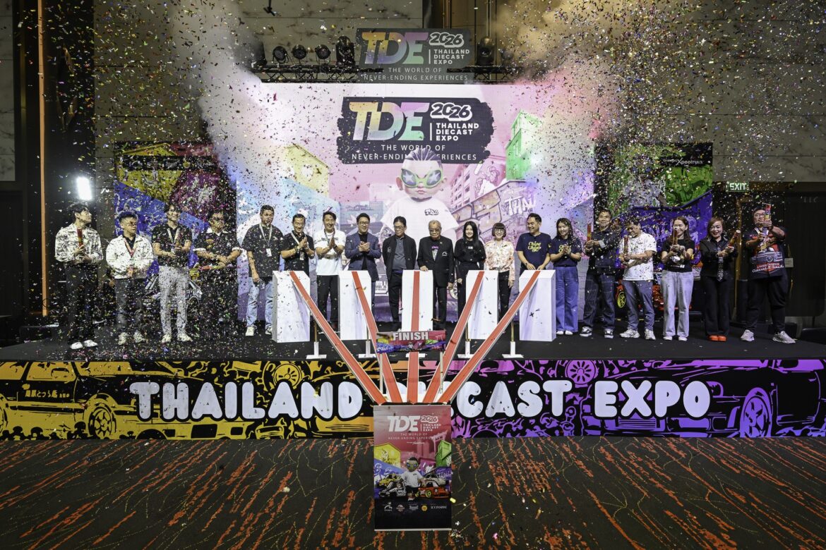 เปิดฉากยิ่งใหญ่ “THAILAND DIECAST EXPO 2026” ปีที่ 2เติมสีสันโลกแห่งการสะสม เดินหน้ายกระดับสู่หมุดหมายวงการไดแคสต์แห่งอาเซียน