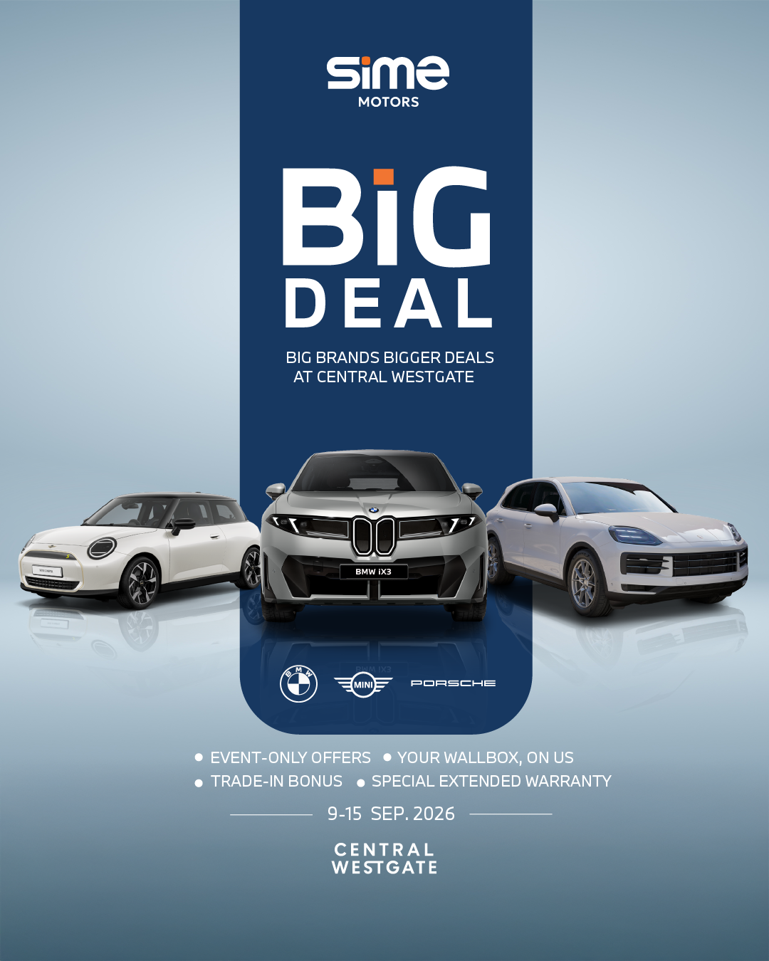  Sime Motors ยกทัพ BMW, MINI และ Porsche จัดงาน BIG DEAL. BIG BRANDS. BIGGER DEALS. พร้อมมอบข้อเสนอสุดพิเศษ 9-15 กันยายน 2569 นี้
